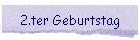 2.ter Geburtstag